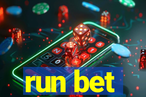 run bet
